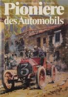 Pioniere des Automobils. Hrsg. von Eberhard Hungerbühler. Wien - Heidelberg, 1974, Carl Ueberreuter. Német nyelven. Gazdag képanyaggal. Kiadói egészvászon-kötés, kiadói papír védőborítóban.