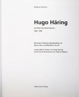 Matthias Schirren: Hugo Häring. Architekt des Neuen Bauens 1882-1958. Ostfildern, 2001, Hamburger Ku...