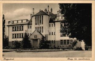 Nagyvárad, Oradea; Magyar kir. csendőriskola / gendarmerie school