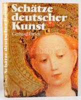 Gerhard Ulrich: Schätze deutscher Kunst. München, 1972., C. Bertelsmann. Német nyelven. Gazdag képanyaggal illusztrált. Kiadói egészvászon-kötés, szakadt kiadói papír védőborítóban.