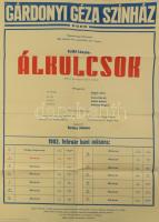 1982 Csiki László: Álkulcsok, magyarországi ősbemutató (Polgár Géza, Kuna Károly, Galkó Balázs), Gárdonyi Géza Színház, Eger, plakát, papír, hajtva, lapszéli apró szakadásokkal, ázásnyommal, 83×59 cm.