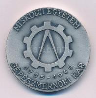 1980 k. "Miskolci Egyetem - 1735 - 1949 - Gépészmérnöki Kar" kétoldalas, ezüstözött bronz emlékérem (45mm) T:AU