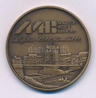 1986 k. "Gróf Széchenyi István - 'A hitel híja szinte minden mozgást elakaszt' / MHB (Magyar Hitel Bank Rt. - Alapítva 1986. december 11." bronz emlékérem (42,5mm) T:AU