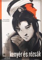Gunda Antal (1929-): Kenyér és rózsák, 1961. Filmplakát, papír, jelzés nélkül. Állami Nyomda. Feltekerve. Lapszéli apró szakadásokkal. 57,5x40 cm