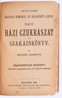 Molnár Jeanette: Legujabb nemzeti és budapesti képes nagy házi czukrászat és szakácskönyv. Nélkülözh...