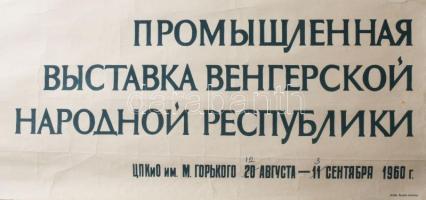 1960 Magyar Népköztársaság ipari kiállítása Moszkvában, plakát, papír, Állami Nyomda, dátumok tollal...
