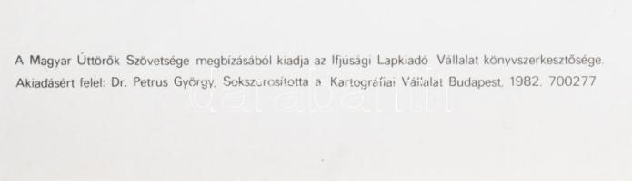 1982 Így élünk az úttörőgárda egészségőr szakalegységben, palkát, papír, Kartográfiai Vállalat, Bp.,...