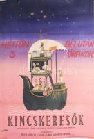 Kincskeresők, csehszlovák, bábfilm plakát, papír, nyomat, rajta kézzel festett felirattal, Héti jelzéssel a plakáton, Játékkártyagyár és Nyomda, hajtásnyomokkal, szakadásokkal, 83x57 cm