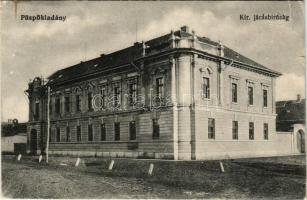 1914 Püspökladány, Kir. Járásbíróság. Vasúti levelezőlapárusítás 5643. (kis szakadás / small tear)