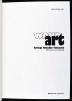 Edith v. Welser-Ude: Wand Art. Farbige Fassadem-Fantasien. München, 1992, Klinkhardt und Biermann. N...