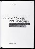 Martin Walter: Im Donner der Motoren. Karl Kappler - die Geschichte des erfolgreichsten deutschen Re...