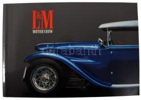 H. G. Isenberg: L&amp; M Motorshow. München, 1986., Philip Morris GmbH. Német nyelven. Gazdag képanyaggal illusztrált. Kiadói papírkötés.