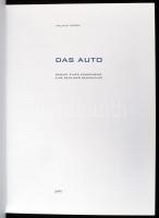 Helmut Engel: Das Auto. Geburt eines Phänomens - Eine Berliner Geschichte. 2000, Jovis. Német nyelve...