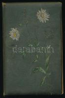 cca 1903-1909 Emlékkönyv miskolci, erdélyi (Nagyenyed, Kolozsvár, Ada Kaleh), felvidéki (Eperjes) be...