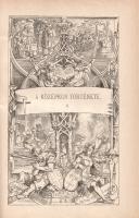 Ribáry Ferenc - Molnár Antal - Marczali Henrik: Világtörténelem a mívelt magyar közönség számára. Fö...