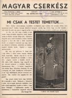 [Folyóirat] Magyar Cserkész. A Magyar Cserkészszövetség hivatalos lapja. Szerkeszti: Sztrilich Pál. ...