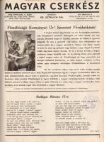 [Folyóirat] Magyar Cserkész. A Magyar Cserkészszövetség hivatalos lapja. Szerkeszti: Sztrilich Pál. ...