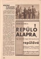 [Folyóirat] Magyar Szárnyak. Repülésügyi folyóirat. Szerkeszti: Jánosy István. Megjelenik havonta ké...