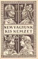 [Aprónyomtatvány] Nem vagyunk kis nemzet! Illusztrált politikai propagandakiadvány Bárdossy László miniszterelnöki proklamációja alapján. [1941]. [Budapest, 1941]. (Nemzetpolitikai Szolgálat - Athenaeum ny.) Egyetlen lap, hajtogatva. Teljes lapméret: 220x420 mm. Az uralkodók, hadvezérek és kormányzók: Szent István, Szent László, Hunyadi Mátyás, Zrínyi Miklós, Kossuth Lajos, Horthy Miklós portréival illusztrált hajtogatott politikai brosúra hátoldalán a történelmi Magyarország térképeivel kísért, rövid történeti értekezés a magyar nemzet mindig megújuló erejéről, valamint Horthy Miklós kormányzó, Bárdossy László miniszterelnök, Adolf Hitler és Benito Mussolini vezérek méltatása. Aprónyomtatványunk, minden bizonnyal ritkasága miatt, elkerülte az Ideiglenes Nemzeti Kormány cenzorainak figyelmét, így nem került az 1945. évi tiltólistára. Jó állapotú lap, hajtogatva. Ritka.