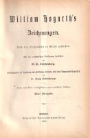 Lichtenberg, Georg Christoph - Hogarth, William: 
William Hogarth's Zeichnungen. Nach den Orig...