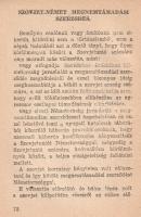 Történelemhamisítók. A Szovjet Tájékoztató Iroda történelmi dokumentum-gyűjteménye.
[Budapest], 194...