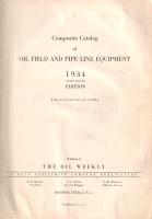 [Képes árujegyzék] Composite Catalog of Oil Field and Pipe Line Equipment. Fifth Annual Edition (193...