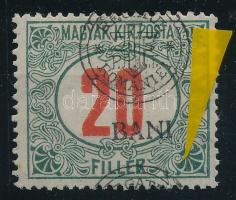 Kolozsvár 1919 Portó 20f a felülnyomatban lemezhibával / with plate variety Signed: Bodor