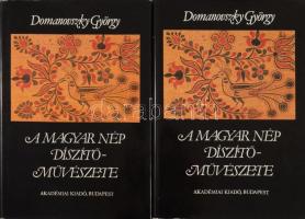 Domanovszky György: A magyar nép díszítőművészete I-II. köt. Bp., 1981, Akadémiai kiadó. A II. kötet képkötet, benne gazdag, rendkívül izgalmas képanyaggal. Kiadói egészvászon kötésben, papír védőborítóval.