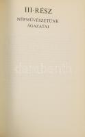 Domanovszky György: A magyar nép díszítőművészete I-II. köt. Bp., 1981, Akadémiai kiadó. A II. kötet...