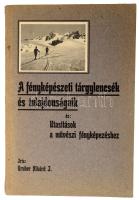 Gruber Rikárd I.: A fényképészeti tárgylencsék és tulajdonságaik. Utasítások a művészi fényképezéshez. Bp., [1914], "Élet"-ny., 45+(3) p. +7 t. (fekete-fehér képtáblák). Kiadói papírkötés,.