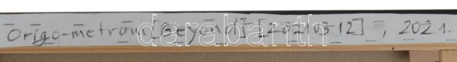 Ottó László (1966-): Origo-metrum [beyond] [20210312]. Akril, vászon, jelzett a hátoldalán. 60x120 c...