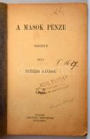 Peterdi Sándor: A mások pénze. Bp., é.n. Légrády. 133p. Korabeli papírkötésben
