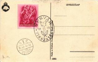 1938 Így volt, így lesz! "Mert a hit az erő! Mert aki hisz, győzött" (Hiszekegy). Kiadja a...