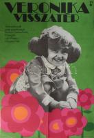 1975 Veronika visszatér, filmplakát, ofszet, papír, Offset és J. Nyomda, hajtásnyomokkal, lapszéli szakadásokkal, 81x56 cm