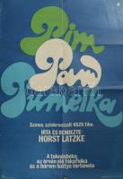 1976 Pim Pam Pumelka, filmplakát, papír, Egyetemi Nyomda, hajtásnyomokkal, szakadásokkal, 82x56,5 cm