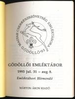 Gödöllői Emléktábor 1993. júl. 31 - aug. 8. Emléktábori Hírmondó. Szerk.: Szentirmai József. Bp., 19...
