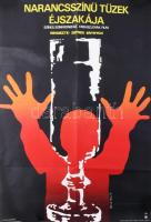 1976 Kőmíves István (1949-2007): Narancsszínű tüzek éjszakája, filmplakát / moziplakát, ofszet, papír, Bp., Offset és J. Ny., 2090 pld., hajtva, apró lapszéli sérülésekkel, 81x56,5 cm