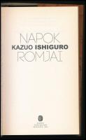 Kazuo Ishiguro: Napok romjai. Ford.: Kada Júlia. Bp., 2015, Európa. Kiadói kartonált papírkötés, kia...