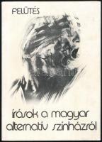 Várszegi Tibor (szerk.): Felütés. Írások a magyar alternatív színházról. [Jászberény], 1990, szerkesztői kiadás, 187+(5) p. Kiadói papírkötés. Megjelent 1000 példányban.