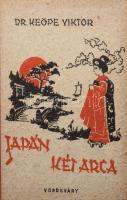 Keöpe Viktor: Japán két arca. Bp., Vörösváry. Félvászon kötés, kissé kopottas állapotban.