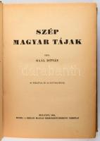 Gaál István: Szép magyar tájak. Budapest, 1944, Királyi Magyar Természettudományi Társulat. 415p Kia...