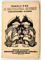 Móricz Pál: A rejtelmes Alföld. Elbeszélések, rajzok. [Bp.], 1926 Szerzői kiadás,(Tahitófalu, Sylvester-ny.), 240 p. Első kiadás. Kiadói, illusztrált papírkötésben Tipary Dezső rajzával.
