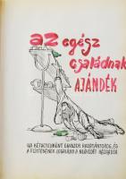 Rau Tibor (1934-2009), 26 db mű: Kiváló áruk fóruma - anti reklám, 1975. Mappa 26 db, részben erotik...