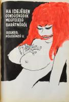 Rau Tibor (1934-2009), 26 db mű: Kiváló áruk fóruma - anti reklám, 1975. Mappa 26 db, részben erotik...