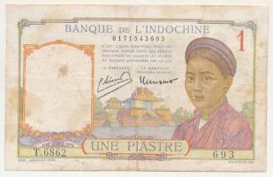 Francia Indokína / (Kambodzsa, Laosz és Vietnam állam kibocsátó intézete) DN(1953) 1P "T.6862 693" T:F French Indochina / (Issuing Institute of the States of Cambodia, Laos and Vietnam) ND(1953) 1 Piastre "T.6862 693" T:F Krause P#92