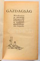 Rutherdford J.F.: Gazdagság. Mindenkit az emberiség legnagyobb kívánságának és reménységének felfogására képesít..Svájc, 1936. Watch Tower. 345p. Egészoldalas színes illusztrációkkal. Egészvászon kötésben kissé sérült borítóval
