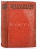 Rutherdford J.F.: Gazdagság. Mindenkit az emberiség legnagyobb kívánságának és reménységének felfogá...