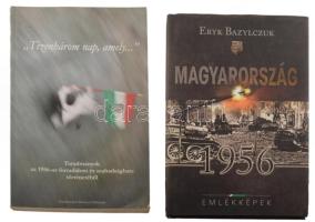2 db könyv - Bazylczuk, Eryk: Magyarország. Emlékképek. 1956. Bp., 2017. + Horváth Miklós (szerk.): "Tizenhárom nap, amely..." Tanulmányok az 1956-os forradalom és szabadságharc történetéből. Bp., 2003, Hadtörténeti. Kötetenként változó kötésben és állapotban.
