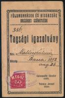 cca 1910-1920 Földmunkások és Kisgazdák Országos Szövetsége (elnök: Csizmadia Sándor) tagsági igazolvány, MFOSZ (Magyar Földmunkások Országos Szövetsége) 50f bélyeggel