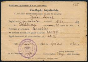 1942 Dés (Dej), Erdély, kerékpár bejelentőlap, "M. kir. rendőrkapitányság őrszemélyzeti osztály Dés" bélyegzéssel